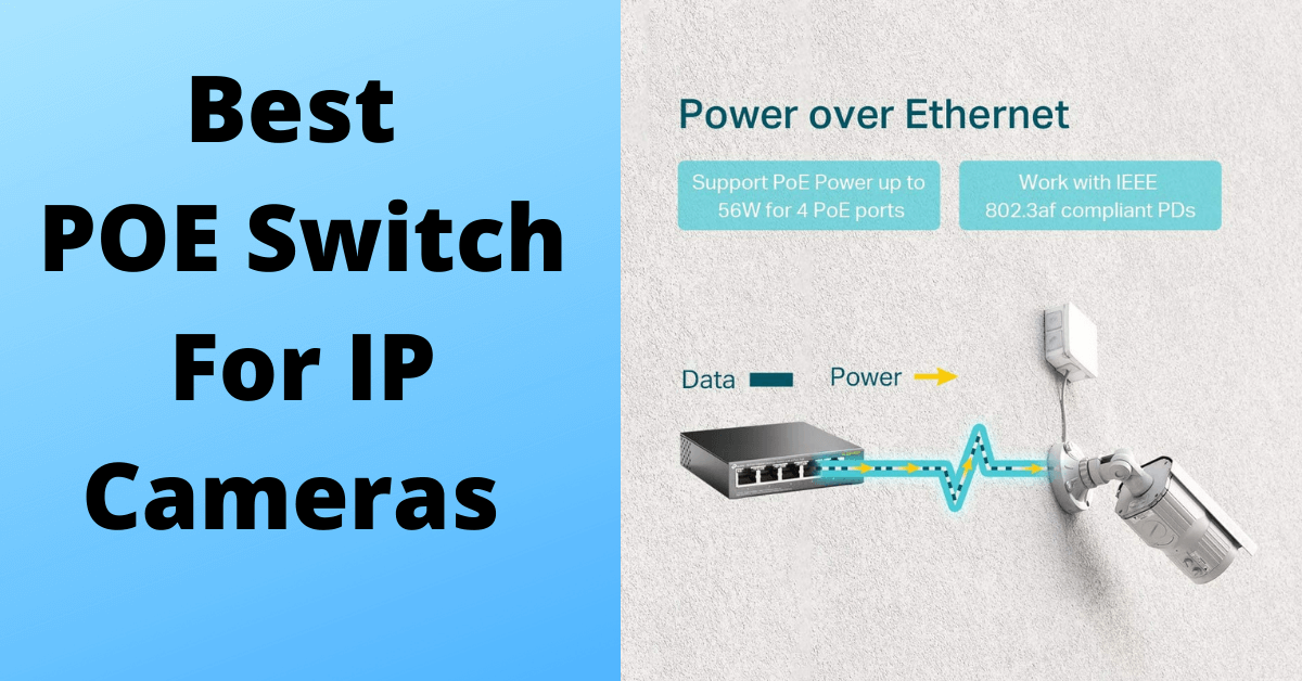 best poe switch for ip cameras